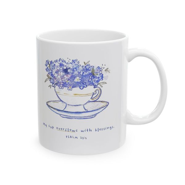 My cup overflows with blessings (Psalm 23-5) - Mug