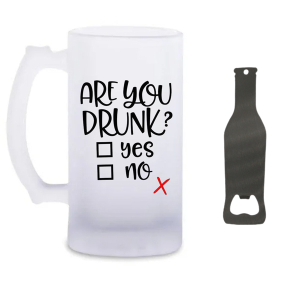 Are You Drunk Beer Glass and Bottle Opener