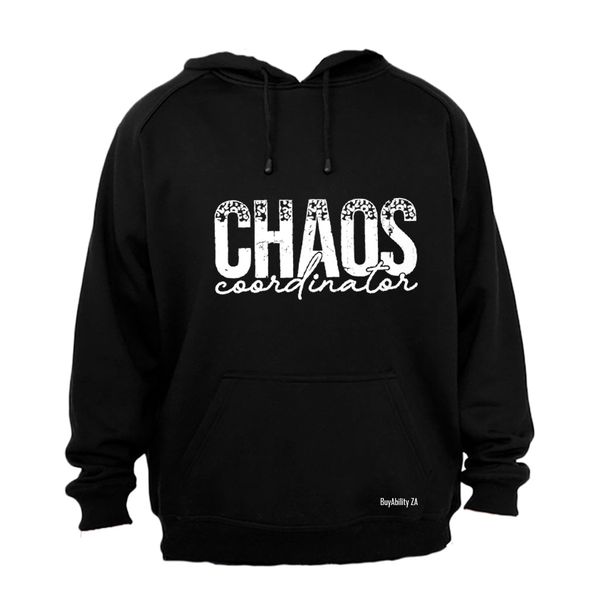 Chaos Coordinator. Mom - Hoodie