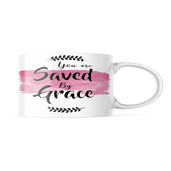 You Are Saved Custom Printed Mug