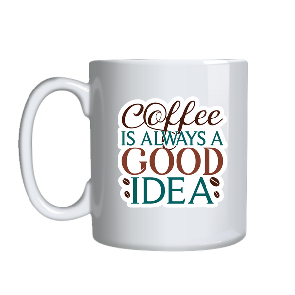 Good Idea Coffee Lover Mugs Trendy Graphic Cup Design Birthday Present 033