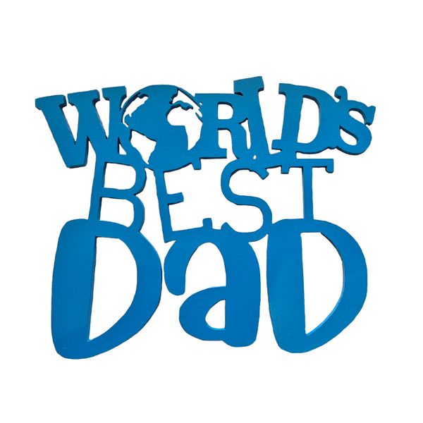World's Best Dad - 30cm Blue Wooden Sign