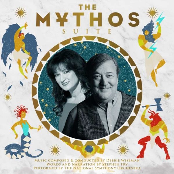 Stephen Fry/Debbie Wiseman: The Mythos Suite (CD / Album)