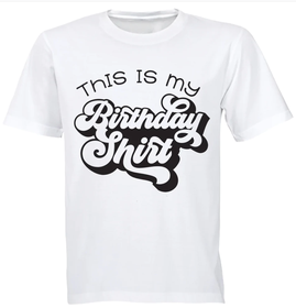 This Is My Birthday Shirt Gift Kids TShirt- White | Shop Today. Get it ...