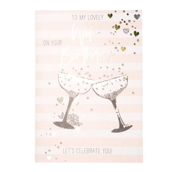 Birthday Card - "To my Lovely Wife on your Birthday" - Champagne glasses
