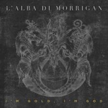 I'm Gold, I'm God (CD / Album)