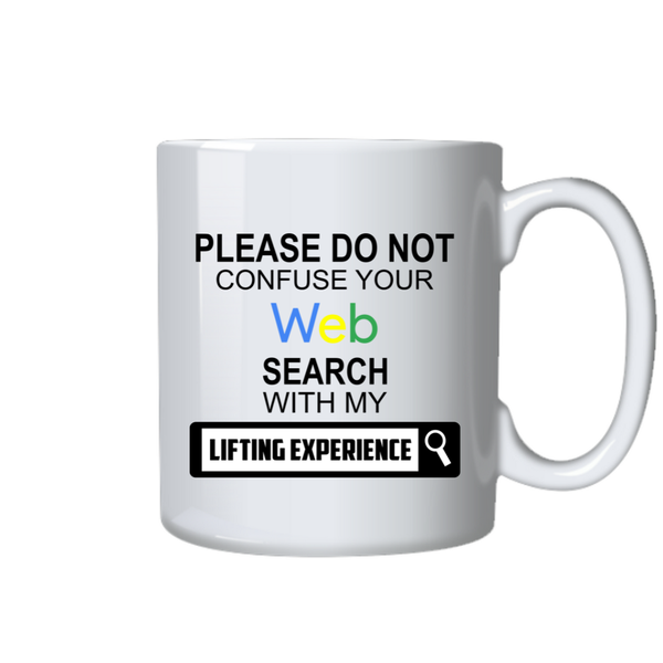 Weightlifting Coffee Mug - Cup Search With My Lifting Experience