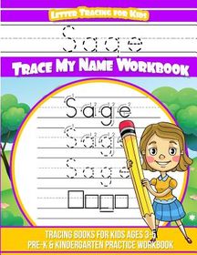 Sage Letter Tracing for Kids Trace my Name Workbook: Tracing Books for ...