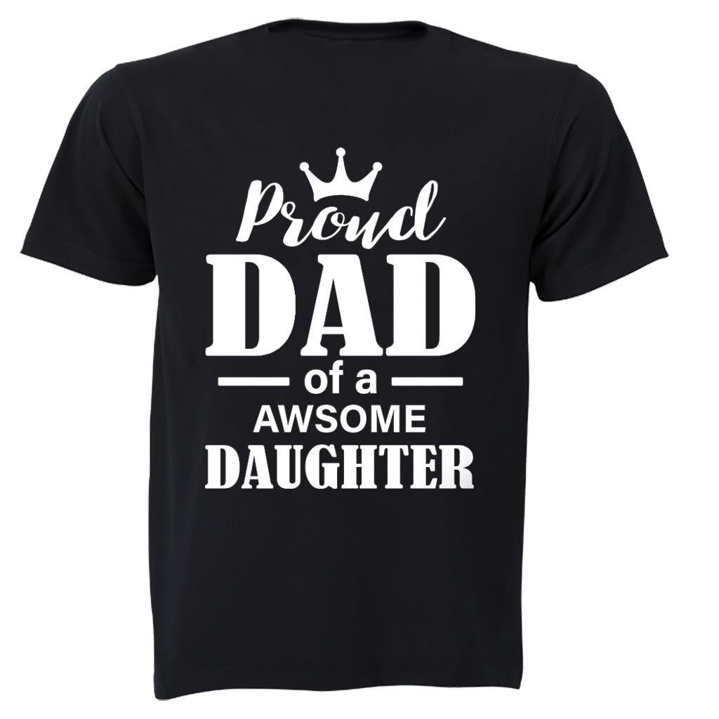 proud-dad-awesome-daughter-adults-t-shirt-buy-online-in-south-africa-takealot