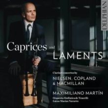 Caprices and Laments: Clarinet Concertos By Nielsen, Copland... (CD / Album)