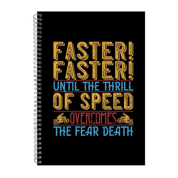 Faster Faster Notebook Biker Gift Idea A4 Notepad 145