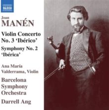 Joan Manén: Violin Concerto No. 3 'Ibérico'/Symphony No. 2... (CD / Album)