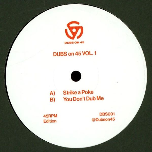 Dubs On 45 Vol. 1 Vinyl LP - Includes "Strike A Poke" &amp; "You Don't Dub Me
