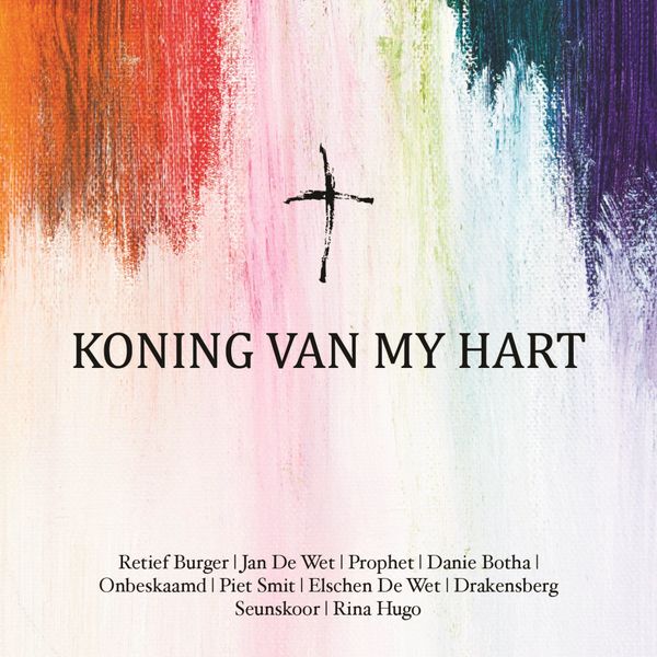 Verskeie Kunstenaars - Koning Van My Hart