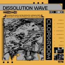 Dissolution Wave (Vinyl / 12" Album)