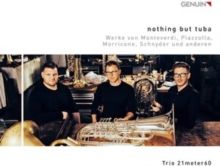 Trio 21meter60: Nothing But Tuba (CD / Album)