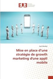 Mise En Place D'une Strat Gie De Growth Marketing D'une Appli Mobile ...