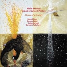 Malin Broman/Simon Crawford-Phillips: Visions of a Century (CD / Album)
