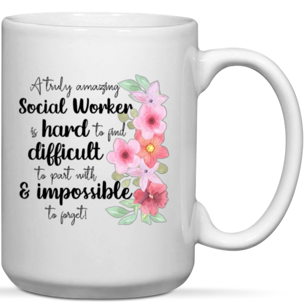 A Truly Amazing Social Worker Gift Mug