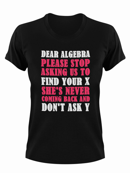 Dear Algebra School T-Shirt