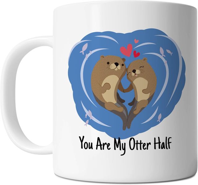 You Arw my Otter Half-Valentines-Mother's Day-Father's Day-Christmas Mug