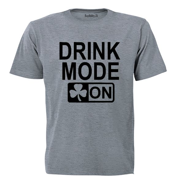 Drink Mode - St. Patrick's Day - Adults T-Shirt