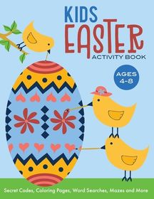 Kids Easter Activity Book: Secret Codes, Coloring Pages, Word Searches ...