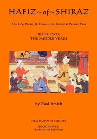 Hafiz of Shiraz Book Two: The Middle Years (Large Format Edition): The ...