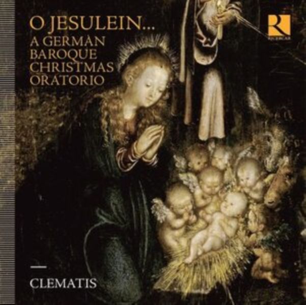 O Jesulein...A German Baroque Christmas Oratorio (CD / Album Digipak)