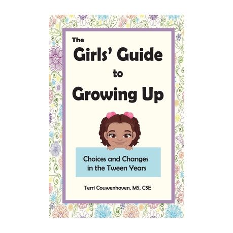 Girls' Guide to Growing Up by Terri Couwenhoven