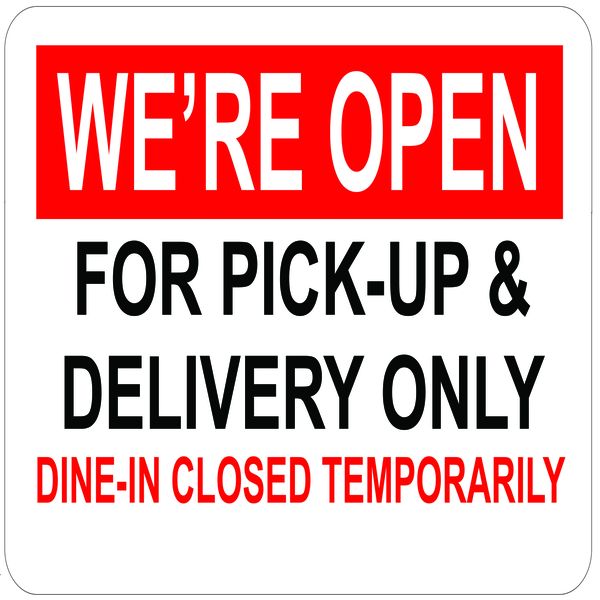 We are Open for Pick and delivery Only Sign-29x29cm