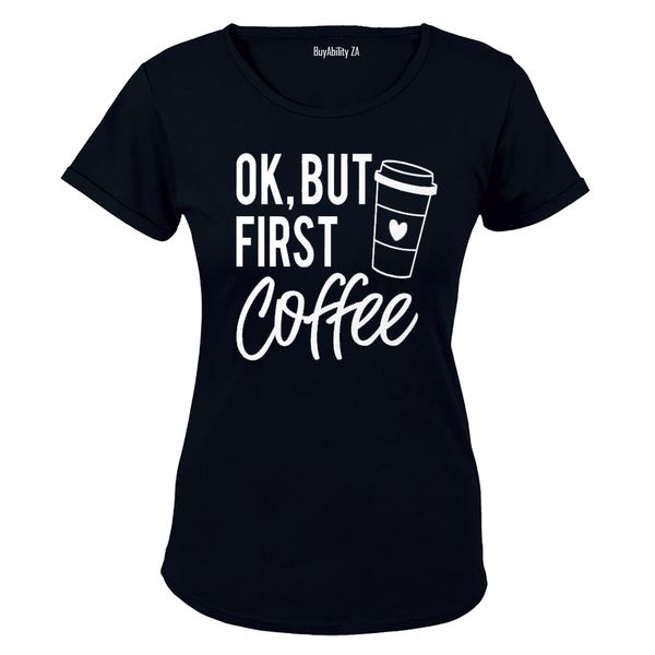 But First Coffee - Ladies - T-Shirt image