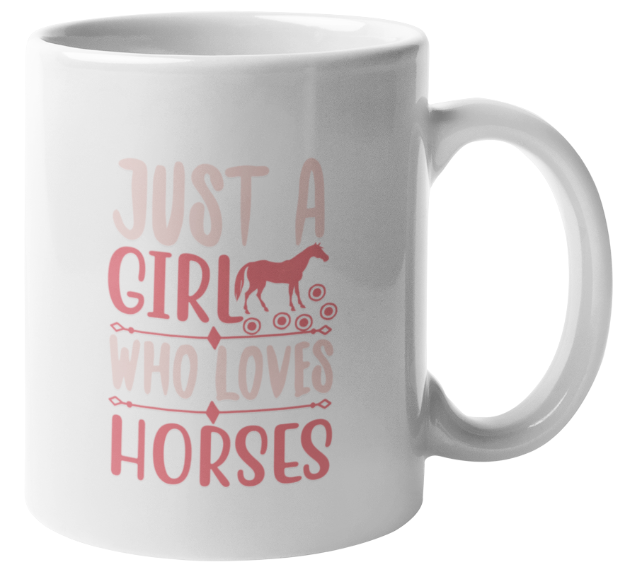 Mugmania - Just a Girl Who Love Horses Coffee Mug | Shop Today. Get it ...