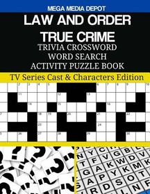 LAW AND ORDER TRUE CRIME Trivia Crossword Word Search Activity Puzzle