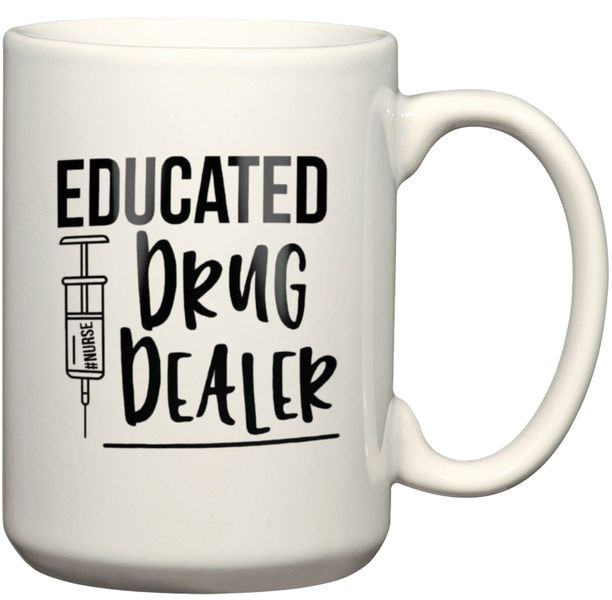 Educated Drug Dealer Pharmacist Gift Coffee Mug