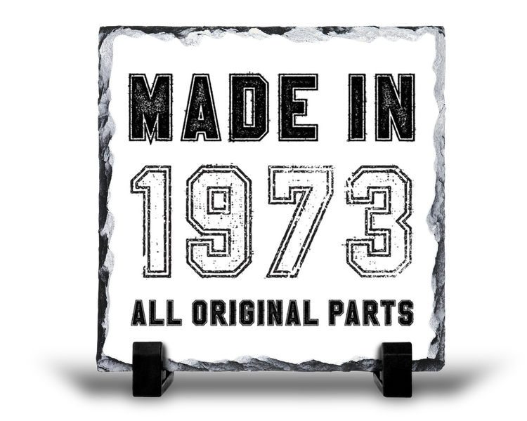 Made In 1973 All Original Parts 50th Birthday For Him Gift Rock Slate