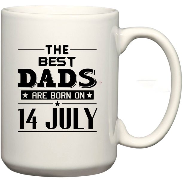 The Best Dads Are Born on 14 July Birthday Coffee Mug