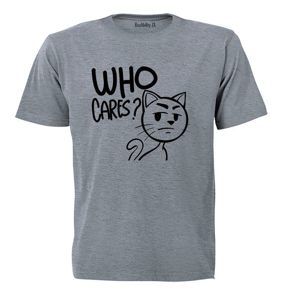 Who Cares - Adults - T-Shirt
