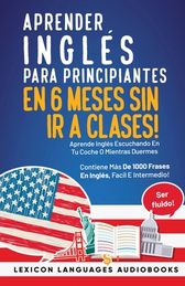 Aprender Ingl S Para Principiantes En 6 Meses Sin Ir A Clases! Aprende ...