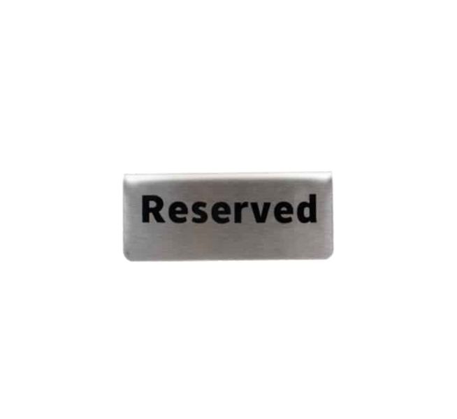 Reserved Sign Steel x 4