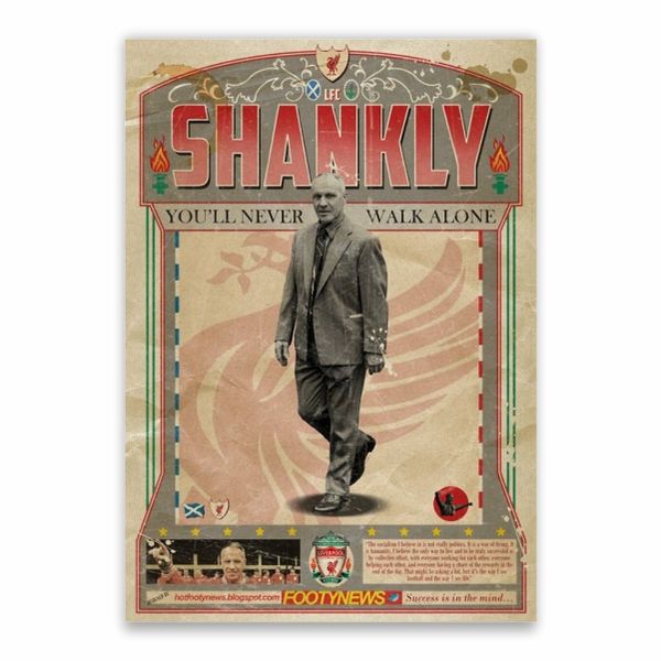 Shankly You'll Never Walk Alone Poster - A1