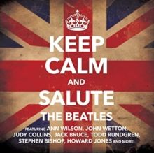 Keep Calm &amp; Salute the Beatles (CD / Album)