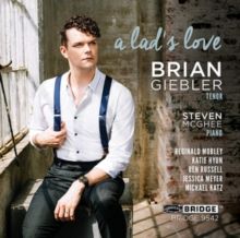 Brian Giebler/Steven McGhee: A Lad's Love (CD / Album)