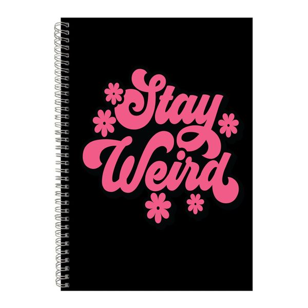 Weird A4 Notebook Spiral Lined Motivational Saying Graphic Notepad Gift 216