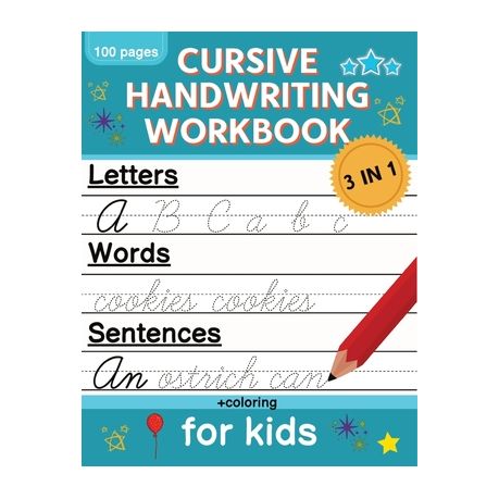 Cursive Handwriting Workbook for Kids: Cursive Writing Practice