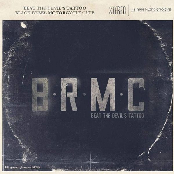 Black Rebel Motorcycle Club - Beat The Devil's Tattoo 2LP 45RPM