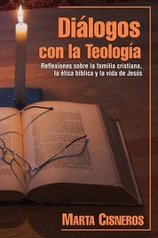 Di?logos Con La Teolog?a: Reflexiones Sobre La Familia Cristiana, La ...