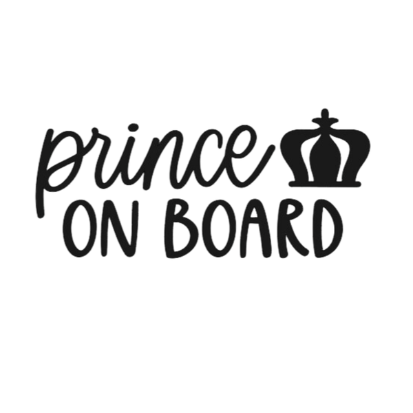 Baby on Board Sign Decal Sticker - Prince on Board