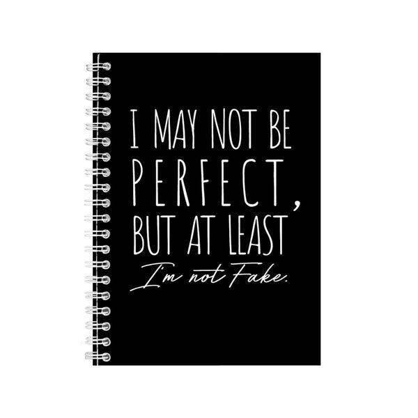 Not Fake A5 Notebook Spiral Lined Motivational Sayings Graphic Notepad 169