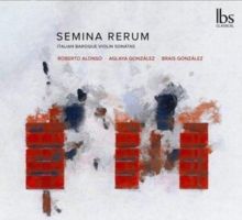 Semina Rerum: Italian Baroque Violin Sonatas (CD / Album)
